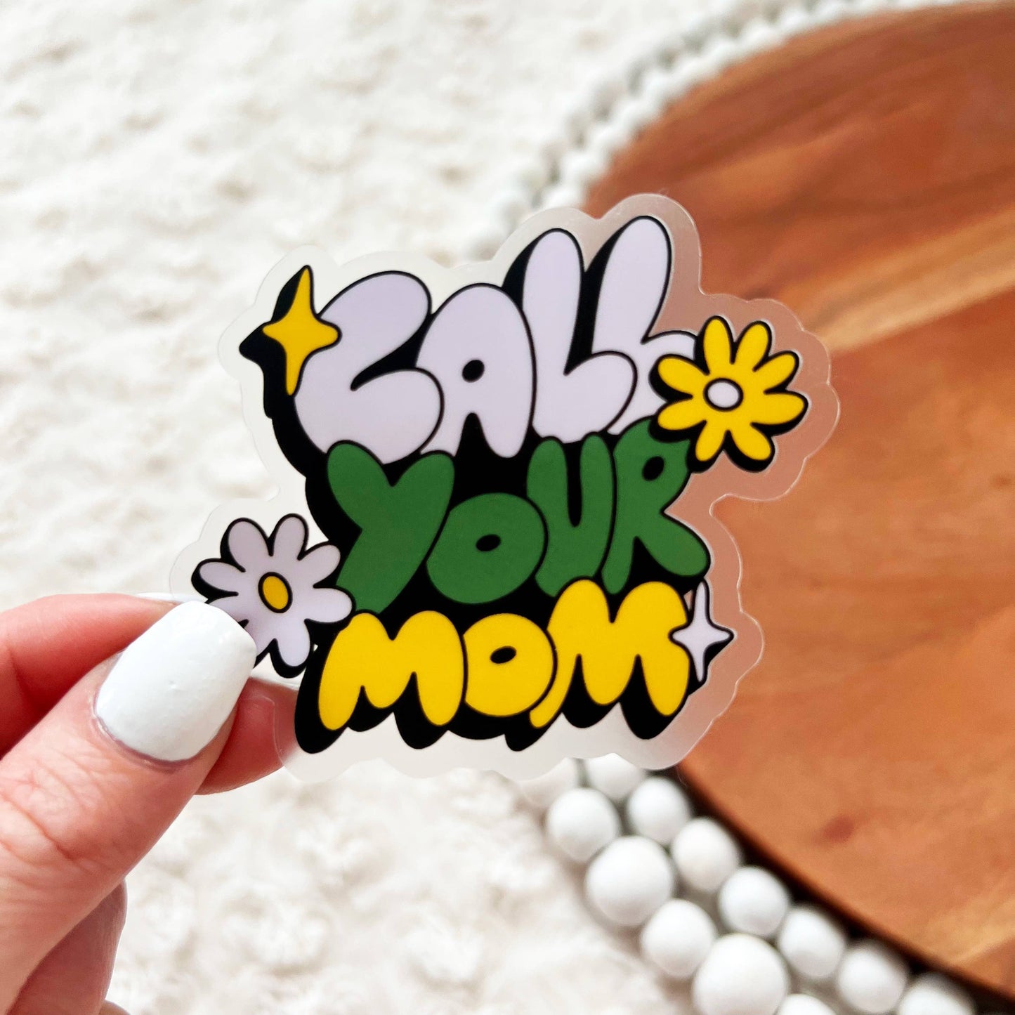 Call Your Mom Sticker