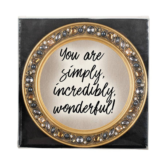 You Are Simply..Coaster