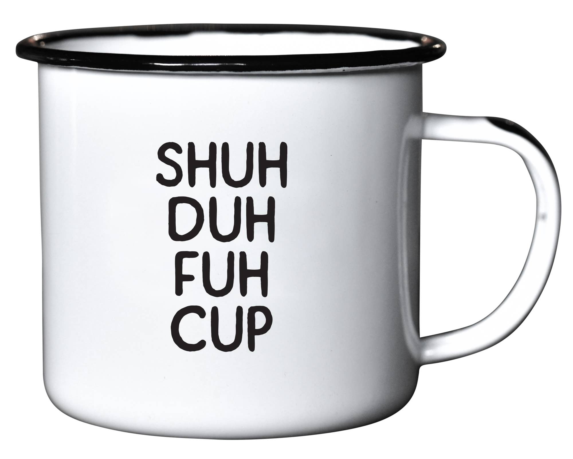 Shuh-Duh-Fuh Cup Enamel Mug