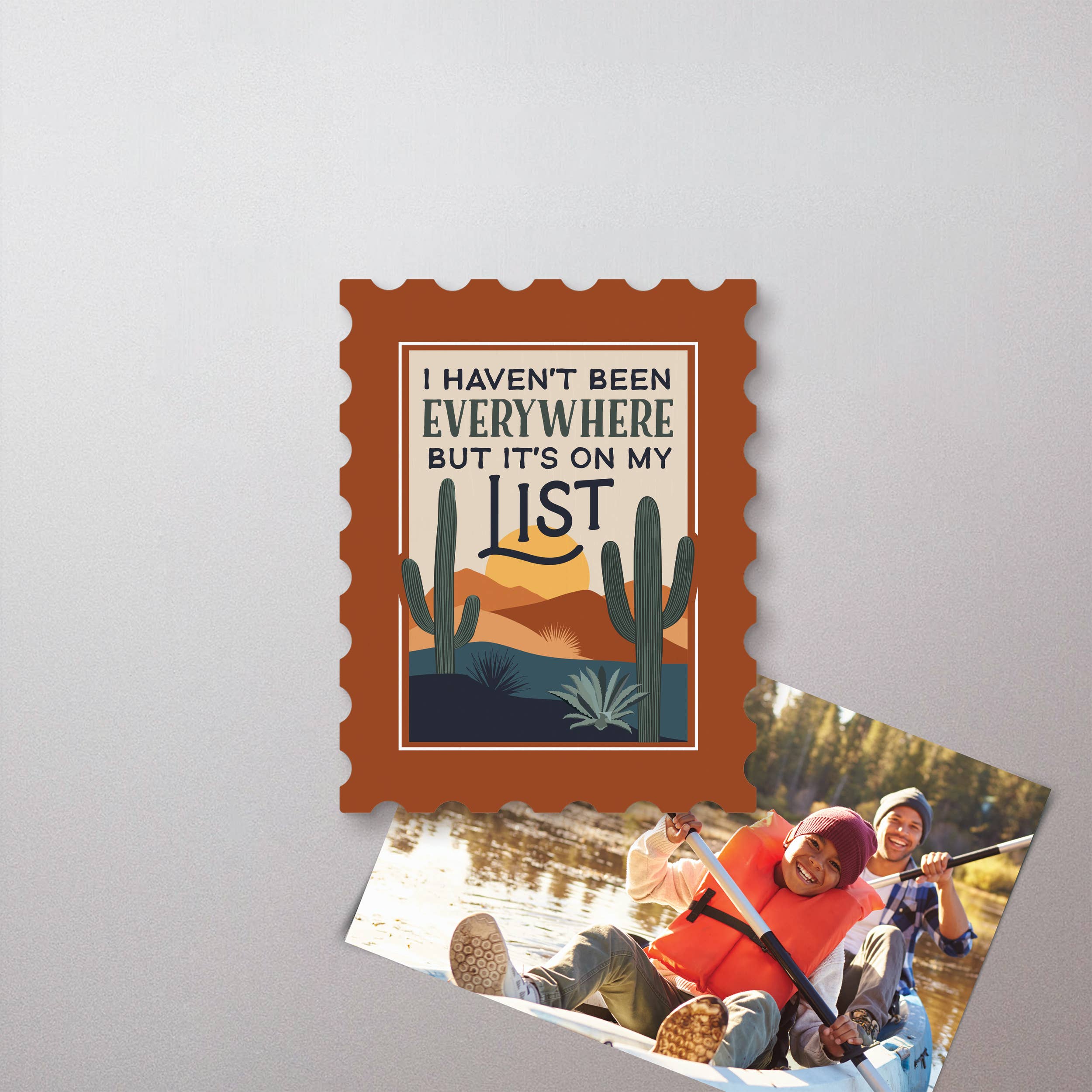 I Haven't Been Everywhere But It's On My List Magnet