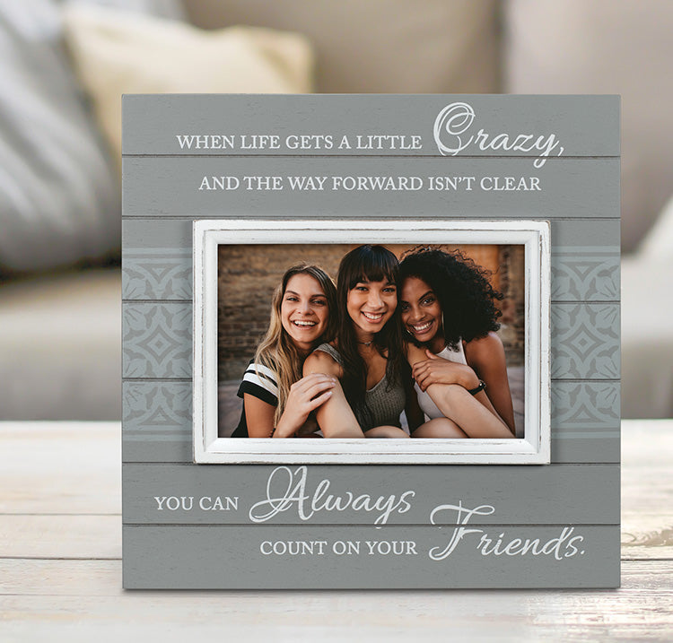 When Life Gets A Little Crazy..Frame