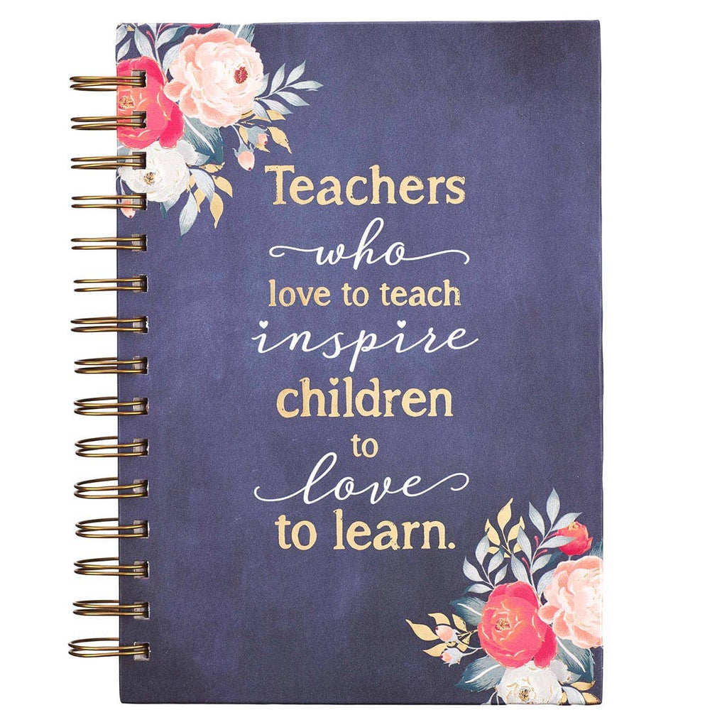 Teachers Who Love To Teach Navy Large Wirebound Journal