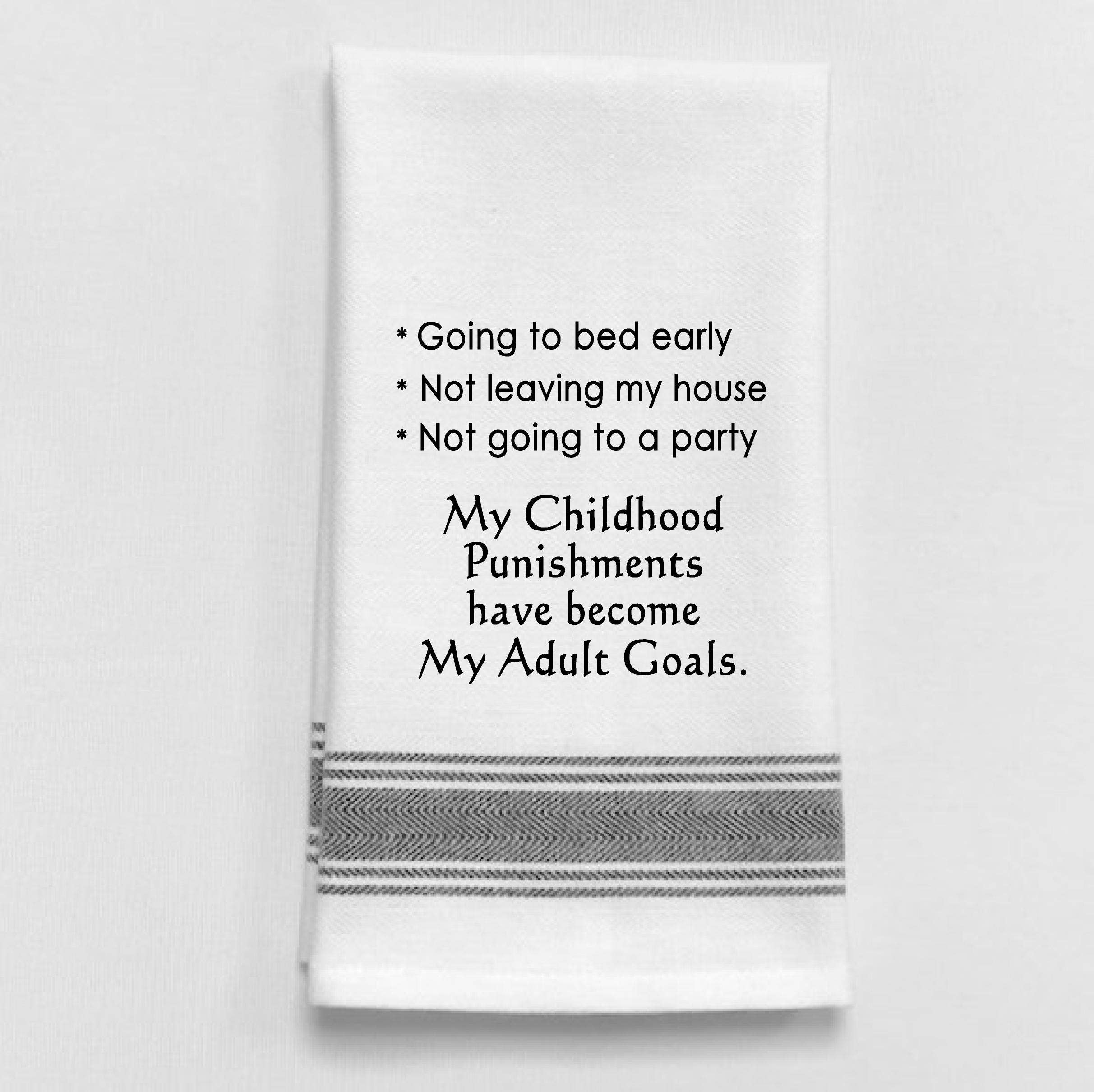 Going To Bed Early, Not Leaving My House... Towel