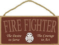 Fire Fighter Wood Sign