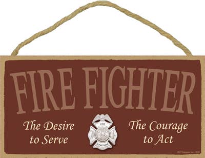 Fire Fighter Wood Sign