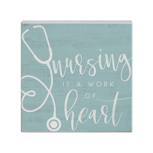 Nursing Is A Work Of Heart Sign