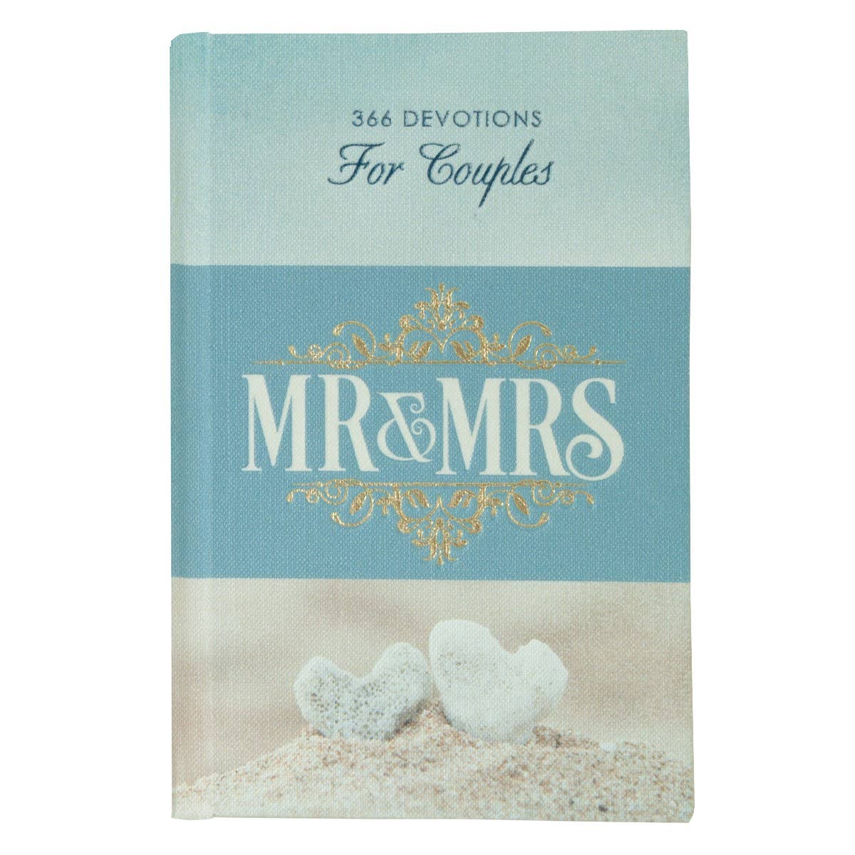 Mr.& Mrs. 366 Devotions for Couples Hardcover Edition