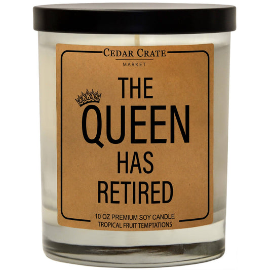 The Queen Has Retired 100% Soy Candle