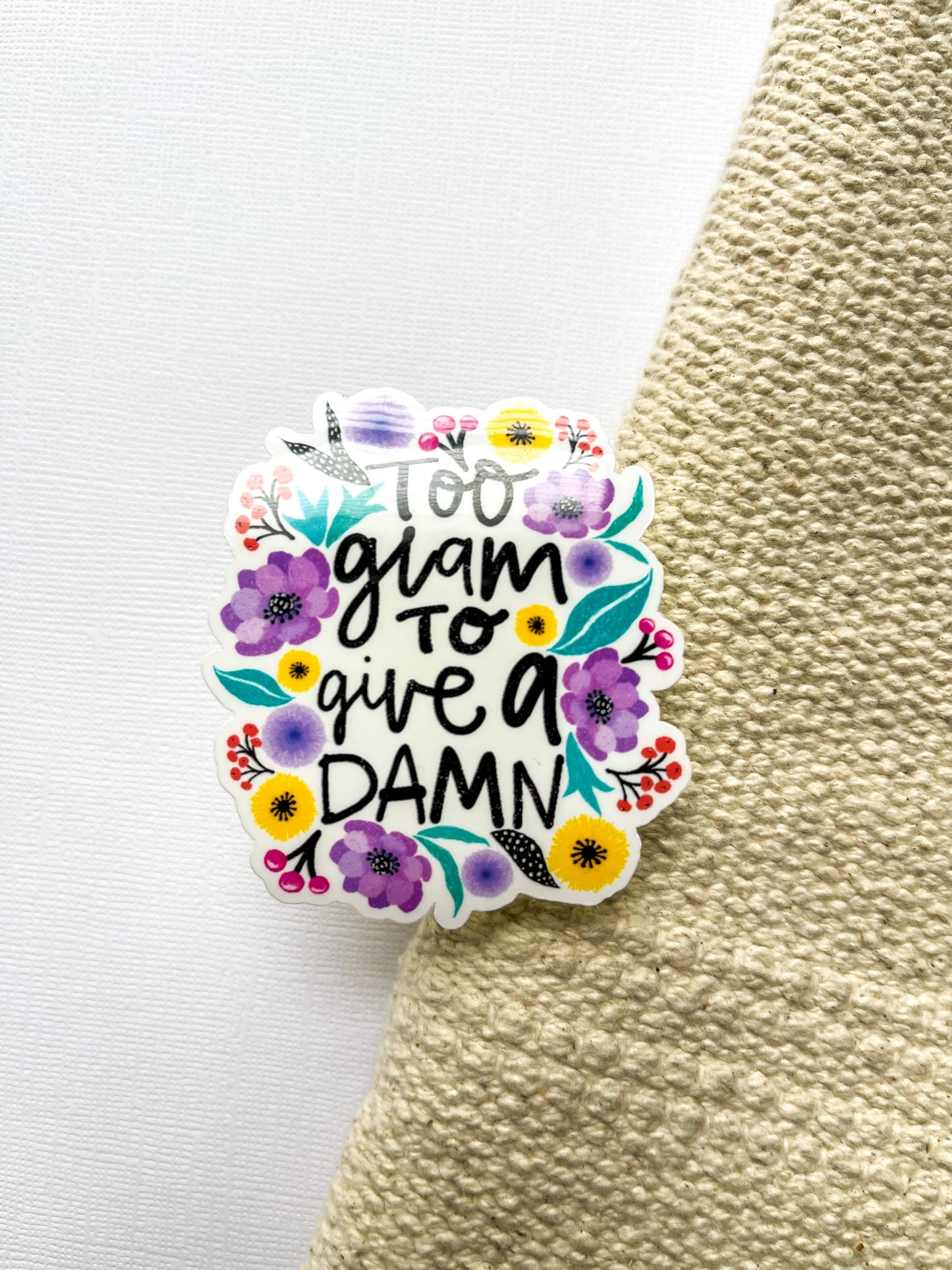 Salty Ocean Crew - Too glam to give a damn Sticker