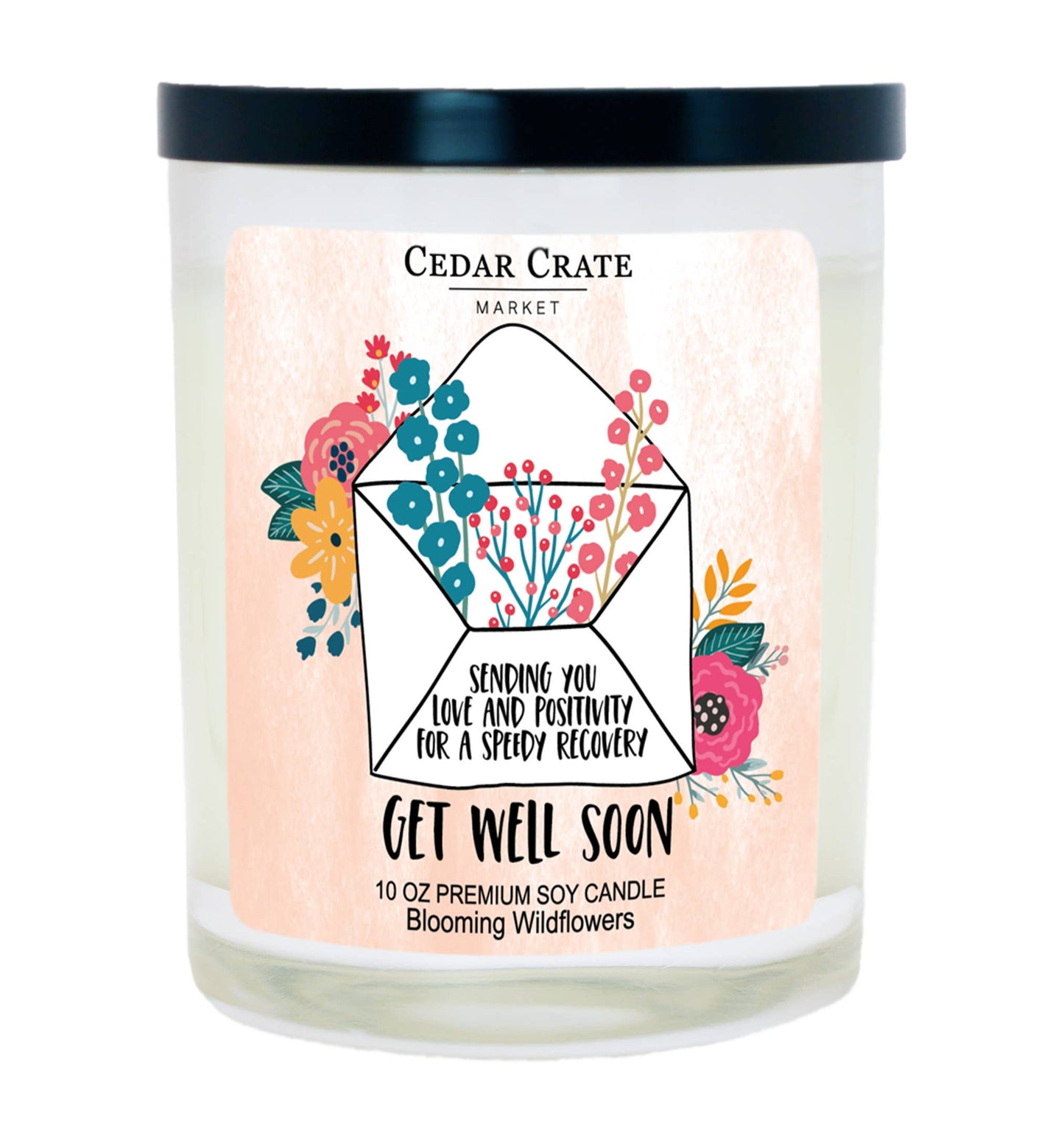 Sending You Love And Positivity 100% Soy Candle Get Well Soon