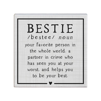 Bestie Your Favorite Person...Sign