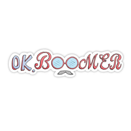 Ok Boomer Mustache Sticker