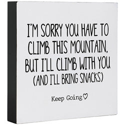 Keep Going Collection "Mountain" Square Sitter With Tag