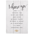 I Choose You...Wall Art
