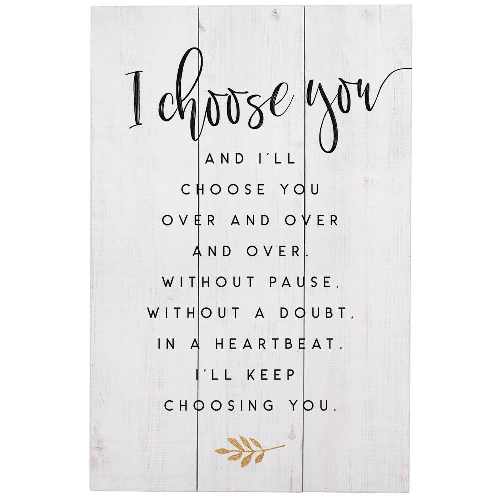 I Choose You...Wall Art