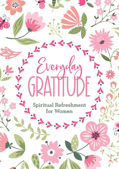 Everyday Gratitude Spiritual Refreshment for Women