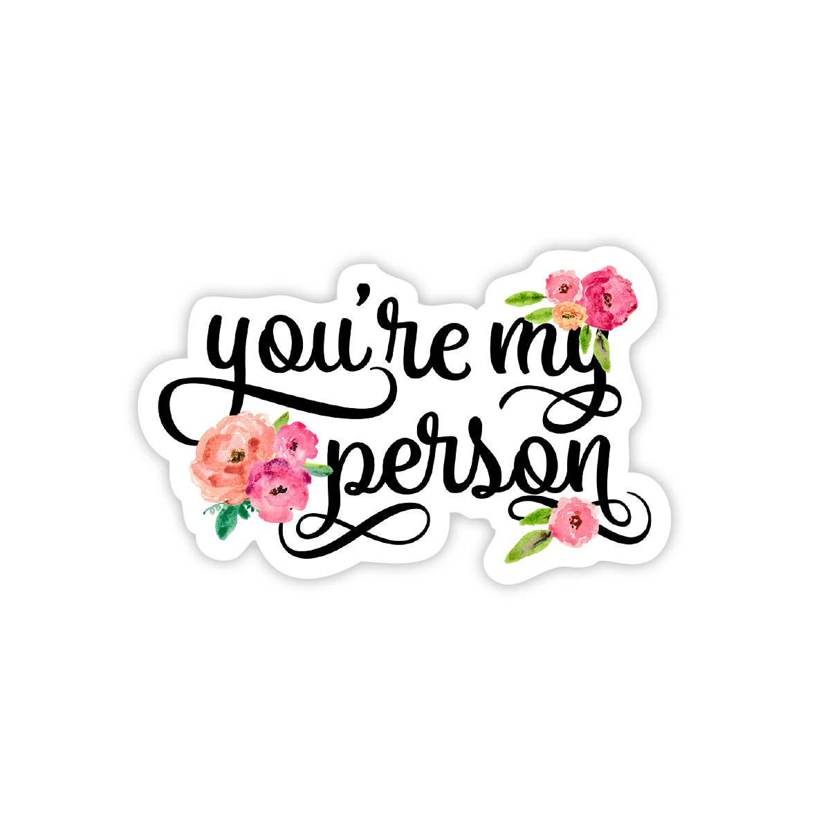 You're My Person Sticker