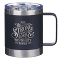 Be Strong in the Lord Mug