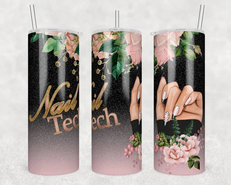 Nail Tech Tumbler