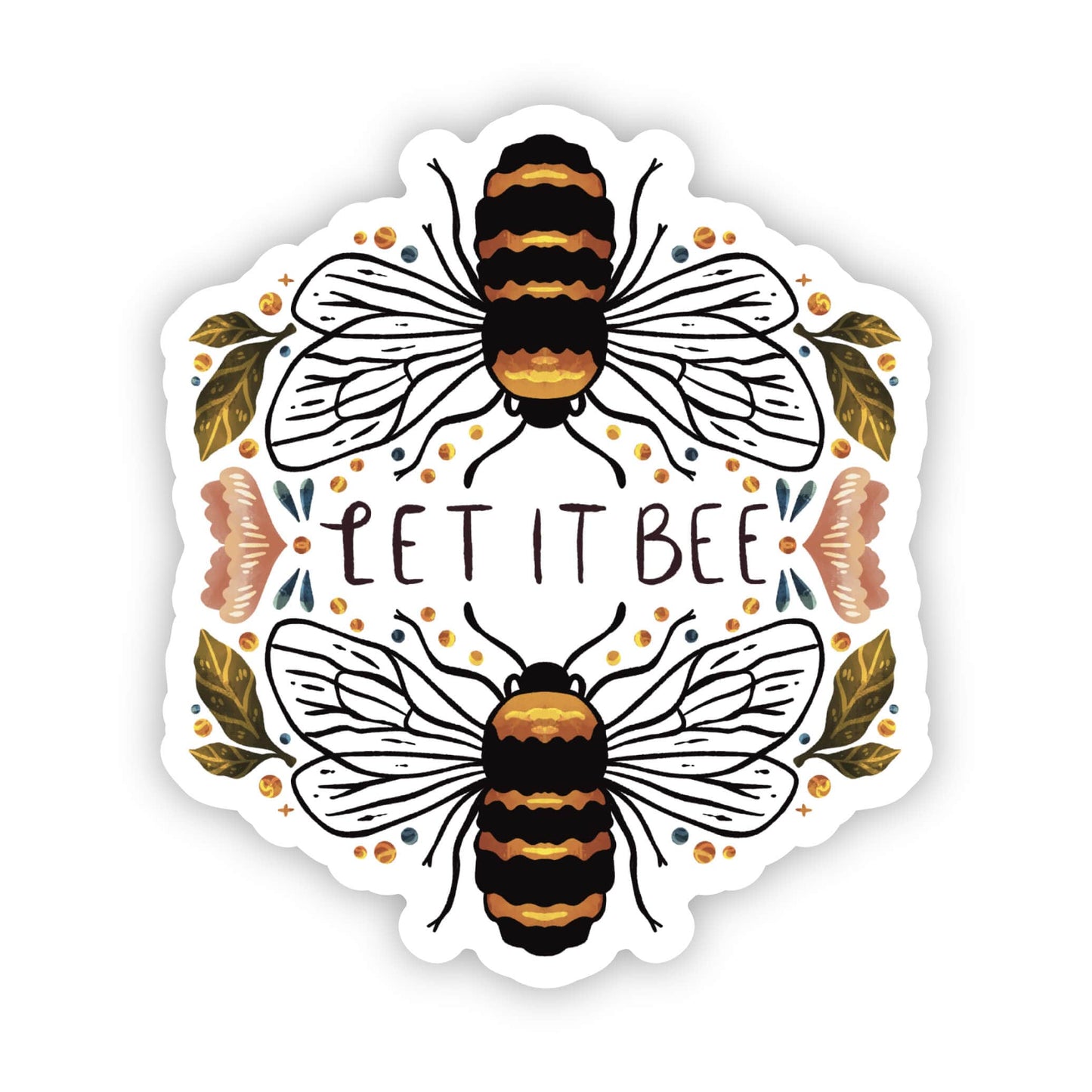 Let it Bee Sticker