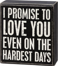 I Promise To Love You Primitives by Kathy Box Sign
