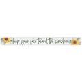 Keep Your Face Towards the Sunshine..Sign