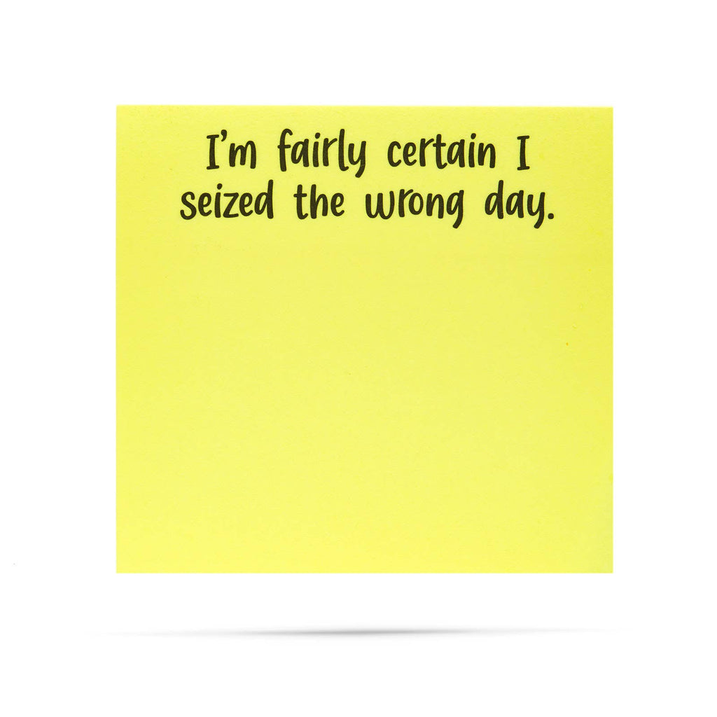 I'm Fairly Certain I Seized..Sassy Sticky Notes