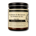 Malicious Women The Badass In Me Honors The Badass In You Mutual Respect Candle
