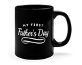My First Father's Day Mug