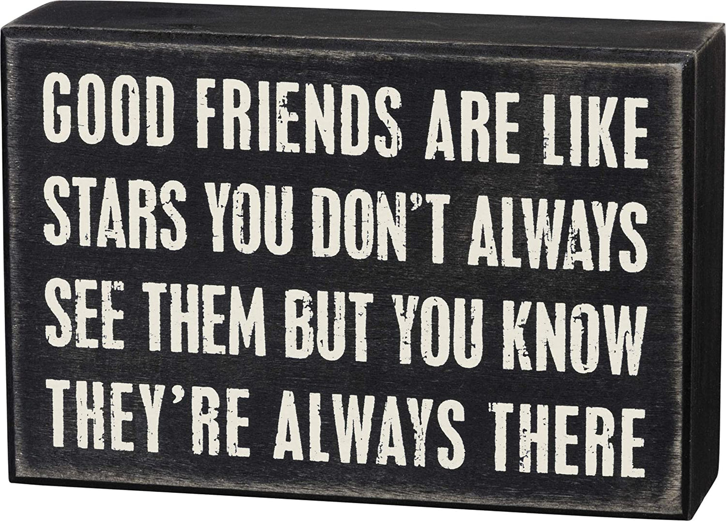 Good Friends Are Like Stars Box Sign