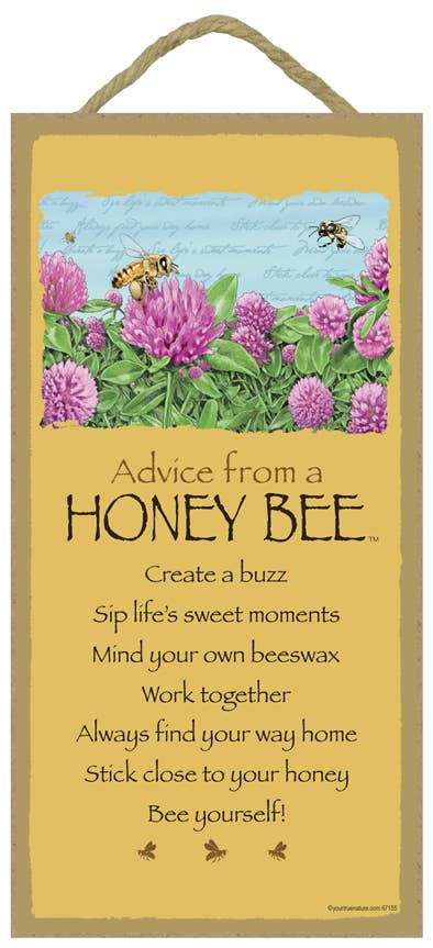 Advice from a Honey Bee Wood Sign