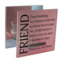 Friend True Friendship is a Treasure Tealight Holder