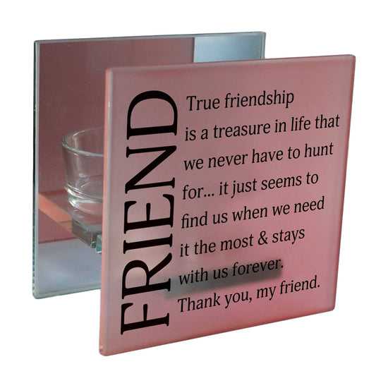 Friend True Friendship is a Treasure Tealight Holder