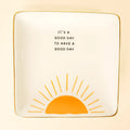 It's A Good Day..Square Trinket Tray