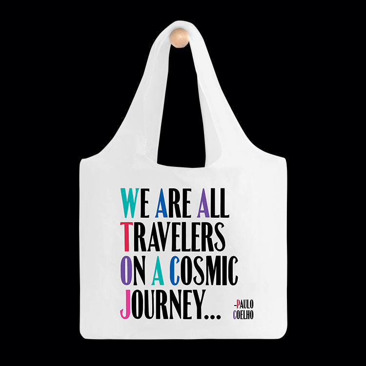 We are all travelers on a cosmic journey reusable bag