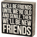 Box Sign - New Friends