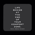 Life begins at the end of your comfort zone coaster