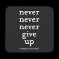 Never give up coaster