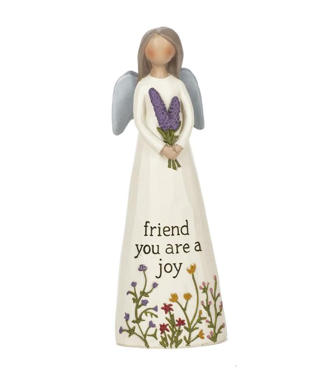 FRIEND, YOU ARE A JOY ANGEL