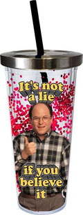 Seinfeld Glitter Cup w/Straw "It's Not a Lie If You Believe It!"
