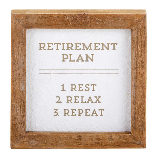 Framed Tabletop - Retirement Plan Rest Relax Repeat
