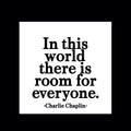 In this world there is room for everyone magnet
