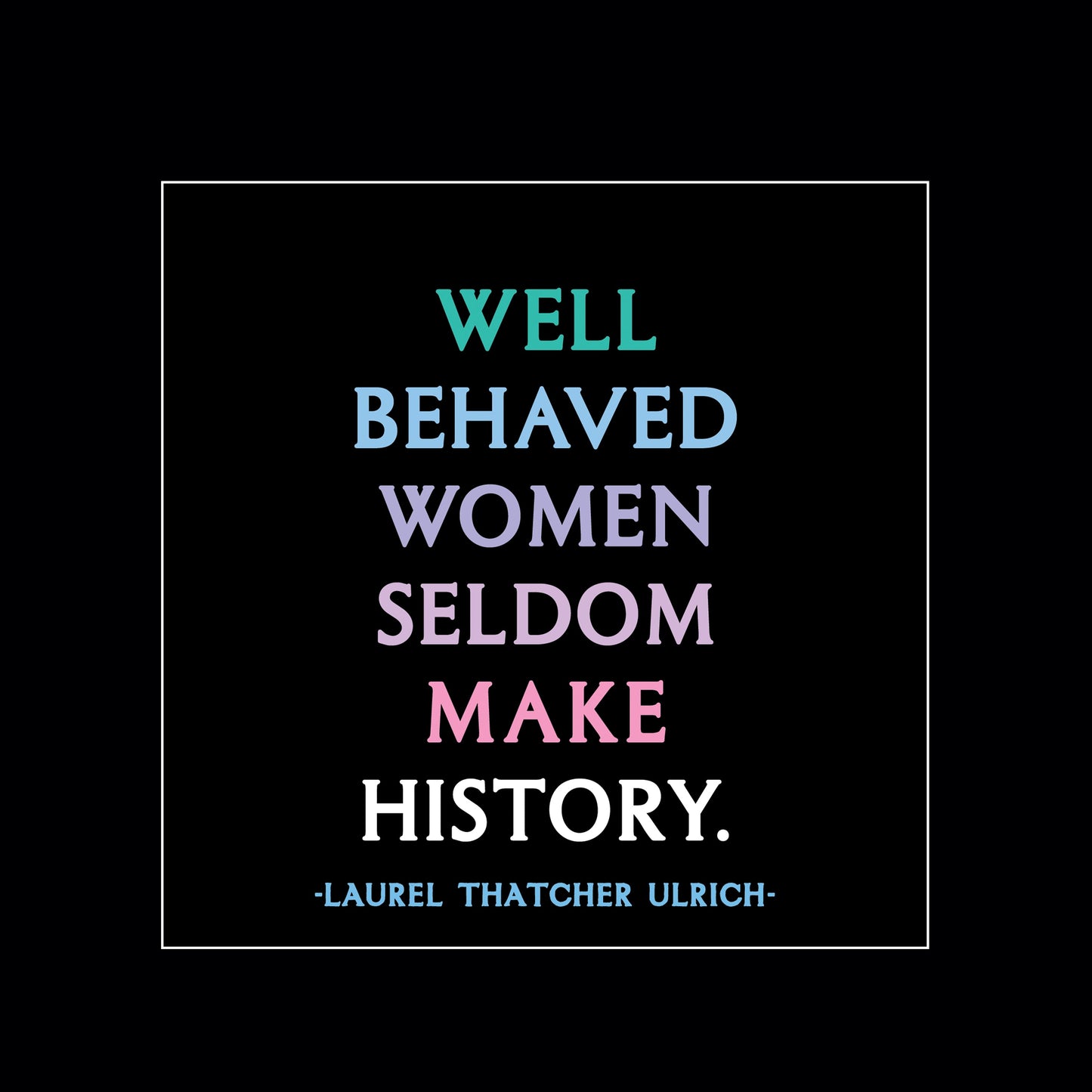 Well behaved women magnet