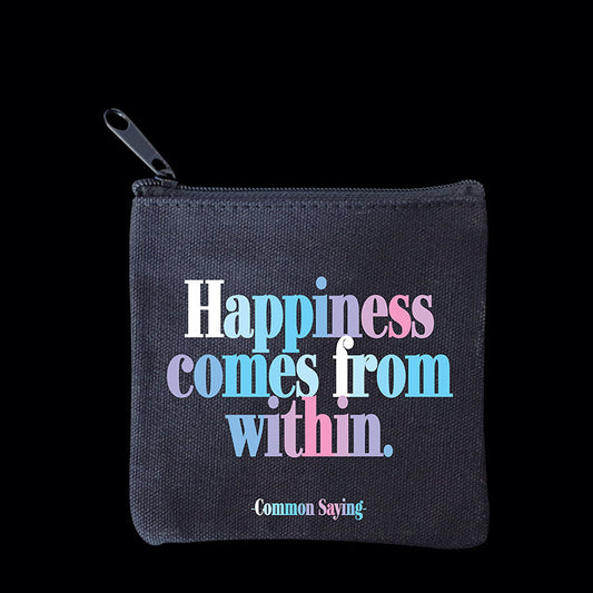 Happiness comes from within mini pouch