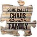 Some Call it Chaos, We Call it Family Puzzle Piece