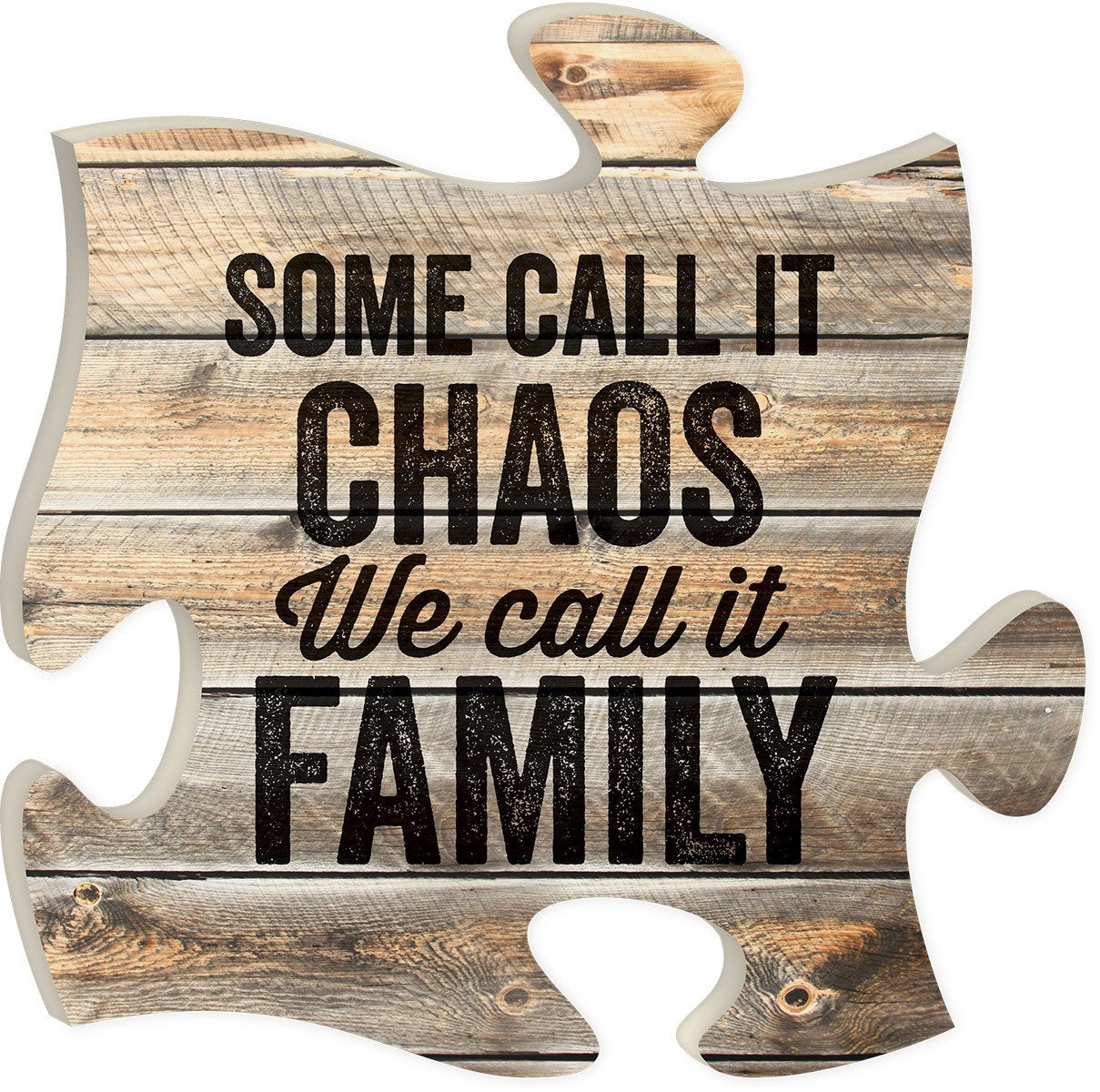 Some Call it Chaos, We Call it Family Puzzle Piece
