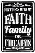 Don't Mess with My Family Small Parking Sign