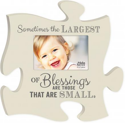 Sometimes the Largest of Blessings..Puzzle Piece Photo Frame