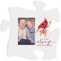 I Am Always With You Puzzle Photo Frame