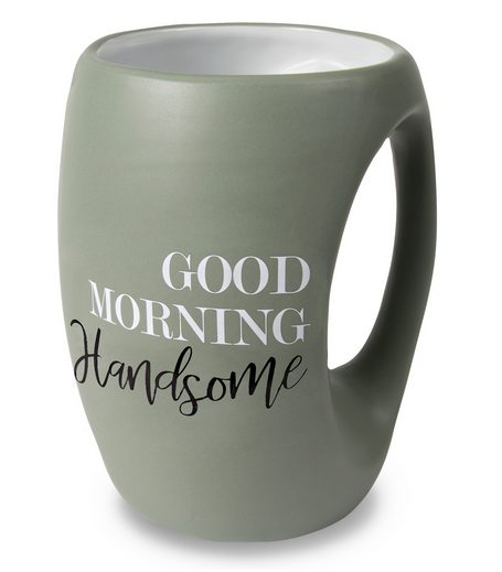 Good Morning Handsome Mug